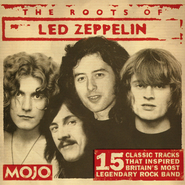  The Roots Of Led Zeppelin